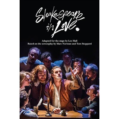 Shakespeare in Love - by  Tom Stoppard (Paperback)