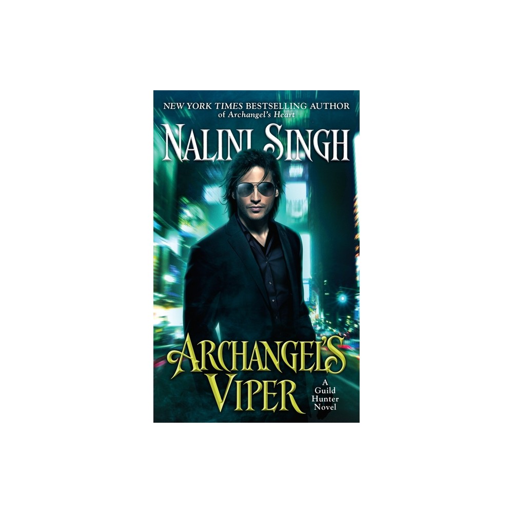 Archangels Viper - (Guild Hunter Novel) by Nalini Singh (Paperback)