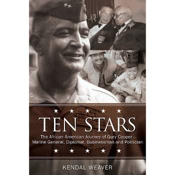 Ten Stars - by  Kendal Weaver (Hardcover)
