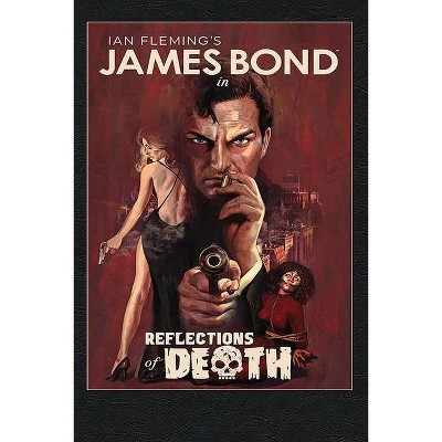 James Bond: Reflections of Death - by  Greg Pak & Andy Diggle & Benjamin Percy & Gail Simone & Mark Russell & Vita Ayala & Danny Lore (Hardcover)