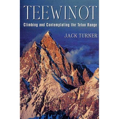 Teewinot - by  Jack Turner (Paperback)