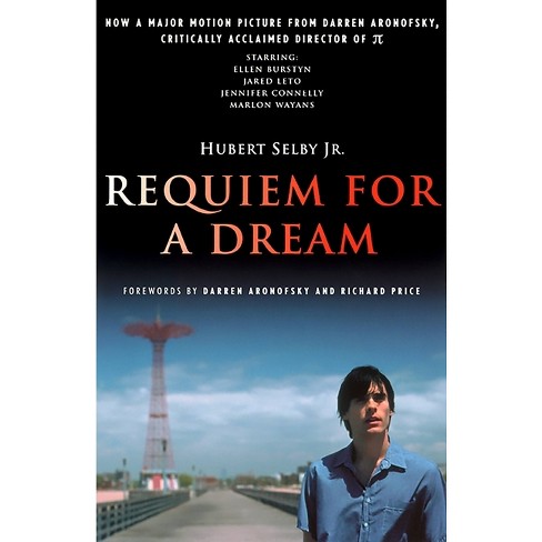 Requiem for a Dream by Hubert Selby Jr.