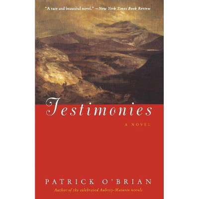 Testimonies - by  Patrick O'Brian (Paperback)