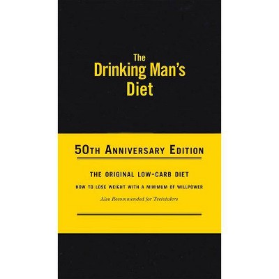 The Drinking Man's Diet - by  Robert Cameron (Hardcover)