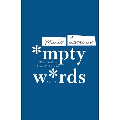 Empty Words - by  Mario Levrero (Paperback)