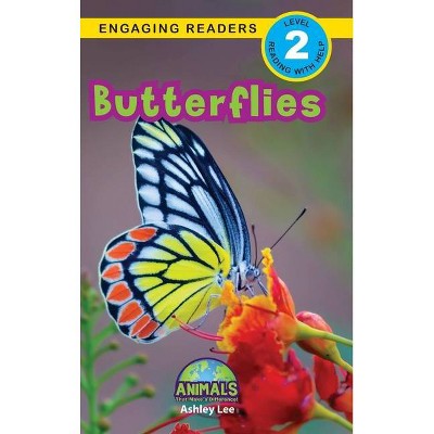 Butterflies - (Animals That Make a Difference!) Large Print by  Ashley Lee (Hardcover)