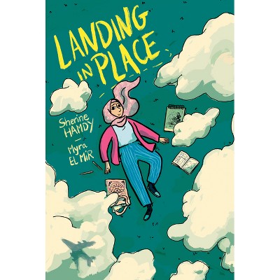 Landing in Place: A Graphic Novel - by Sherine Hamdy
