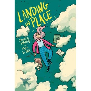 Landing in Place: A Graphic Novel - by Sherine Hamdy - 1 of 1