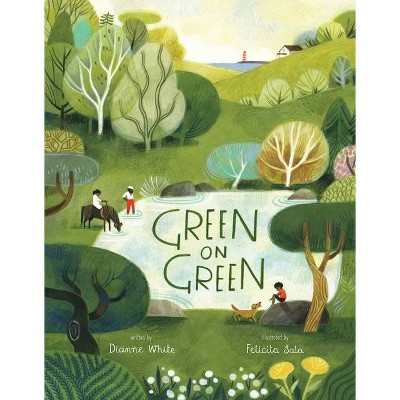 Green on Green - by  Dianne White (Hardcover)