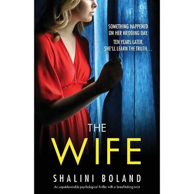 The Wife - by  Shalini Boland (Paperback)