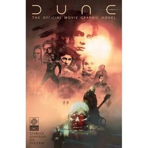 Dune: The Official Movie Graphic Novel - (Dune Movie Graphic Novel Adaptation) by  Lilah Sturges (Hardcover) - 1 of 1