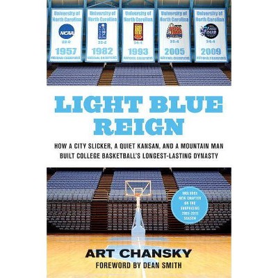 Light Blue Reign - by  Art Chansky (Paperback)