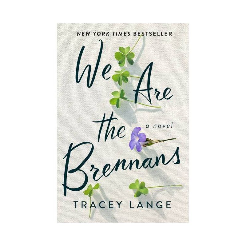 We Are the Brennans - by  Tracey Lange (Paperback), 1 of 2