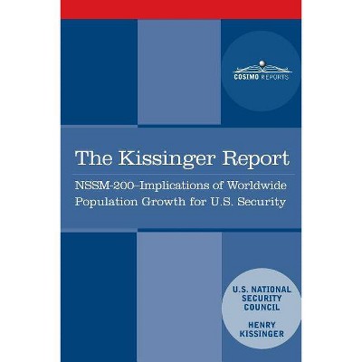 The Kissinger Report - by  Henry Kissinger & National Security Council (Paperback)