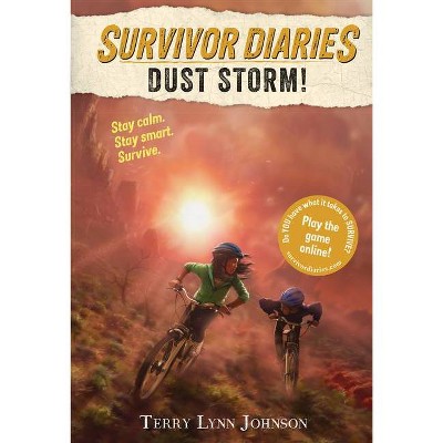 Dust Storm! - (Survivor Diaries) by  Terry Lynn Johnson (Paperback)