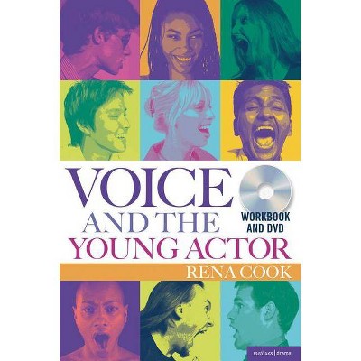 Voice and the Young Actor - (Performance Books) by  Rena Cook (Paperback)