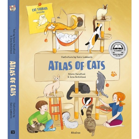 Atlas Of Cats - (atlases Of Animal Companions) By Jana Sedlackova & Helena  Harastova (hardcover) : Target