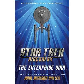 Star Trek: Discovery: The Enterprise War - by  John Jackson Miller (Paperback)