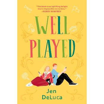 Well Played - by  Jen DeLuca (Paperback)