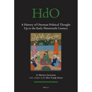 A History of Ottoman Political Thought up to the Early Nineteenth Century - (Handbook of Oriental Studies: Section 1; The Near and Middle East) - 1 of 1