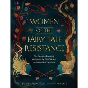 Women of the Fairy Tale Resistance - by  Jane Harrington (Hardcover) - 1 of 1