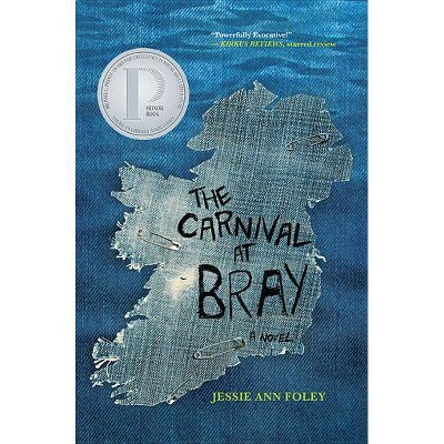 The Carnival at Bray - by  Jessie Ann Foley (Paperback)