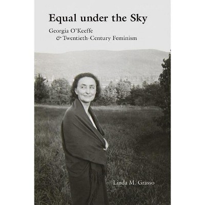 Equal Under the Sky - by Linda M Grasso