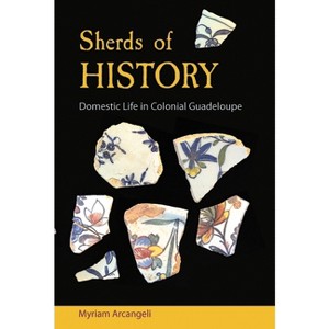 Sherds of History - by  Myriam Arcangeli (Paperback) - 1 of 1