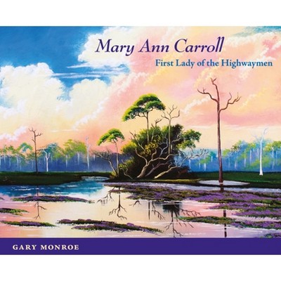 Mary Ann Carroll - by  Gary Monroe (Paperback)
