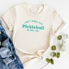Simply Sage Market I Don't Always Play Pickleball Short Sleeve Tee - 3 of 4