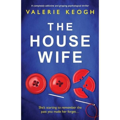 The Housewife - by  Valerie Keogh (Paperback)