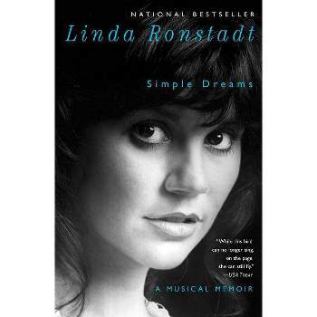 Simple Dreams - by  Linda Ronstadt (Paperback)