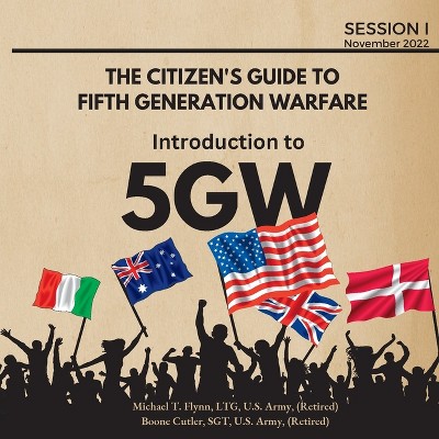Introduction to 5GW - (The Citizen's Guide to Fifth Generation Warfare) (Paperback)