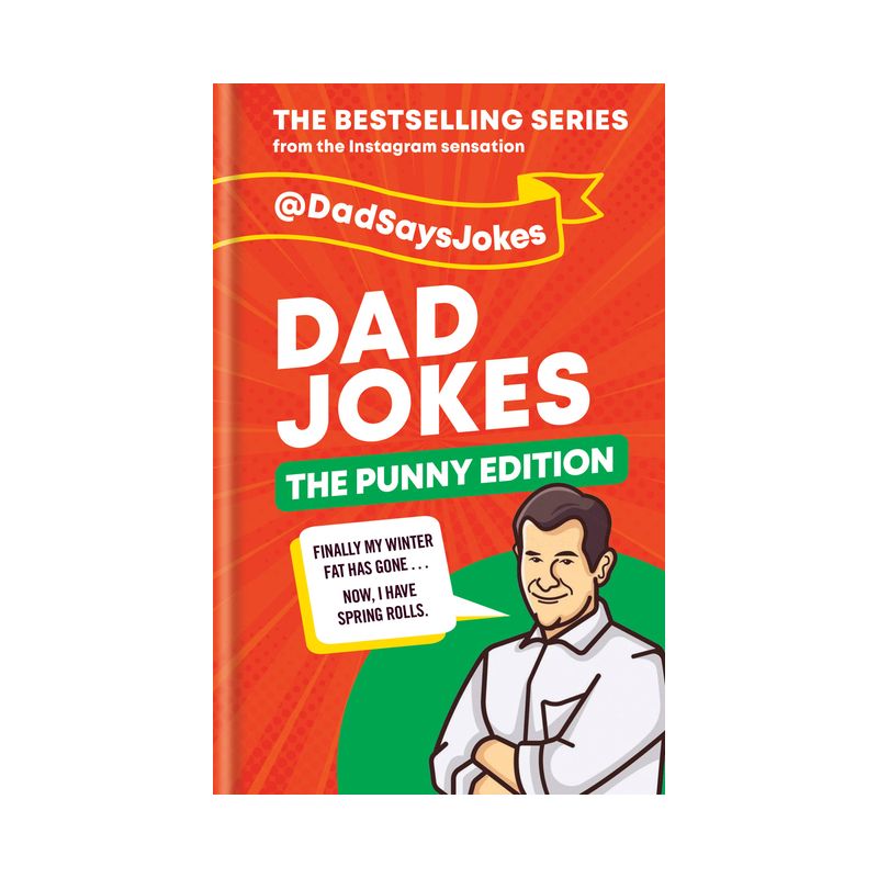 Dad Jokes: The Punny Edition - by  @dadsaysjokes (Hardcover), 1 of 2