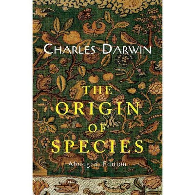 The Origin of Species - Abridged by  Charles Darwin (Paperback)