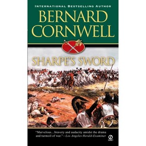 Sharpe's Sword - (Sharpe's Adventures) by  Bernard Cornwell (Paperback) - 1 of 1
