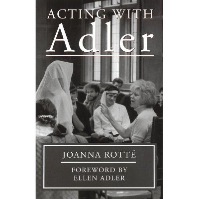 Acting with Adler - (Limelight) by  Joanna Rotte (Paperback)