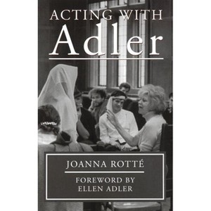 Acting with Adler - (Limelight) by  Joanna Rotte (Paperback) - 1 of 1