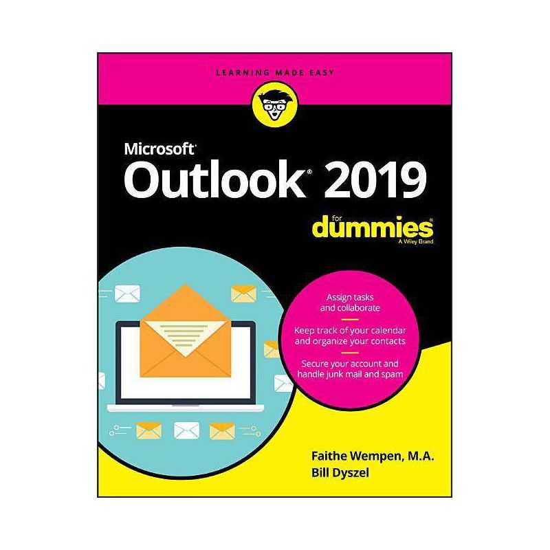 Outlook 2019 for Dummies - by  Faithe Wempen & Bill Dyszel (Paperback), 1 of 2