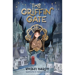 The Griffin Gate - (Everyone Can Be a Reader (the Griffin Ma) by  Vashti Hardy (Paperback) - 1 of 1