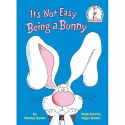 It's Not Easy Being a Bunny (Hardcover) (Marilyn Sadler)