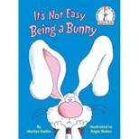 It's Not Easy Being a Bunny (Hardcover) (Marilyn Sadler)