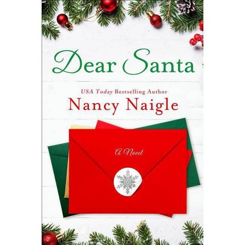 Dear Santa -  by Nancy Naigle (Paperback) - image 1 of 1