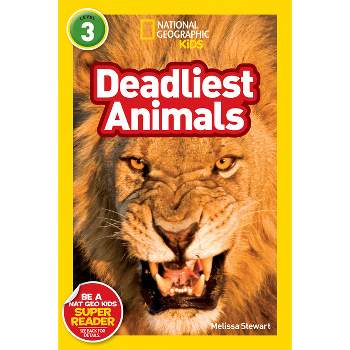 Deadliest Animals (Paperback) - by Melissa Stewart