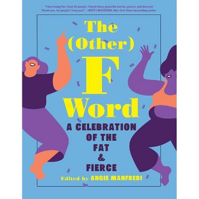 The Other F Word - by  Angie Manfredi (Paperback)