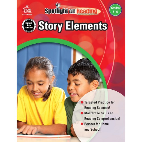 Story Elements, Grades 5 - 6 - (spotlight On Reading) (paperback) : Target