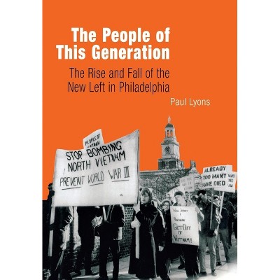 The People of This Generation - by  Paul Lyons (Hardcover)