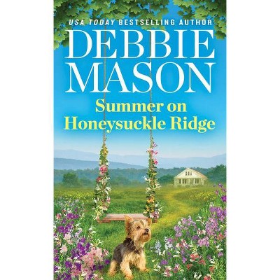 Summer On Honeysuckle Ridge - (Highland Falls) by Debbie Mason (Paperback)