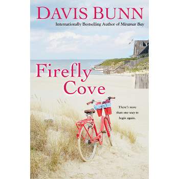 Firefly Cove - (Miramar Bay) by  Davis Bunn (Paperback)