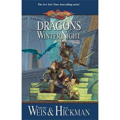 Dragons of Winter Night - (Dragonlance Novel: Dragonlance Chronicles (Paperback)) by  Margaret Weis & Tracy Hickman (Paperback)